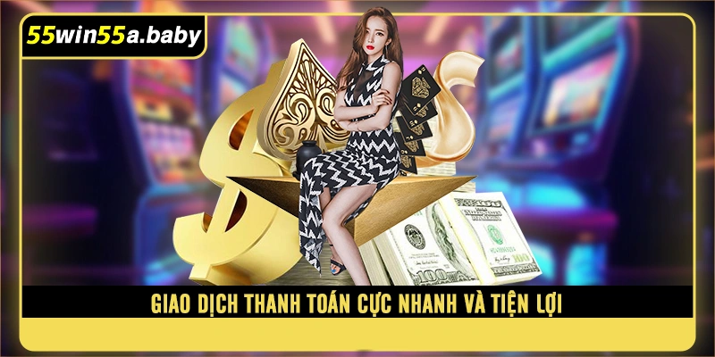 Giao dịch thanh toán cực nhanh và tiện lợi