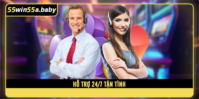 Hỗ trợ 24/7 tận tình